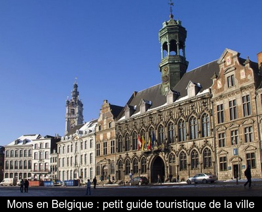 Mons en Belgique : petit guide touristique de la ville