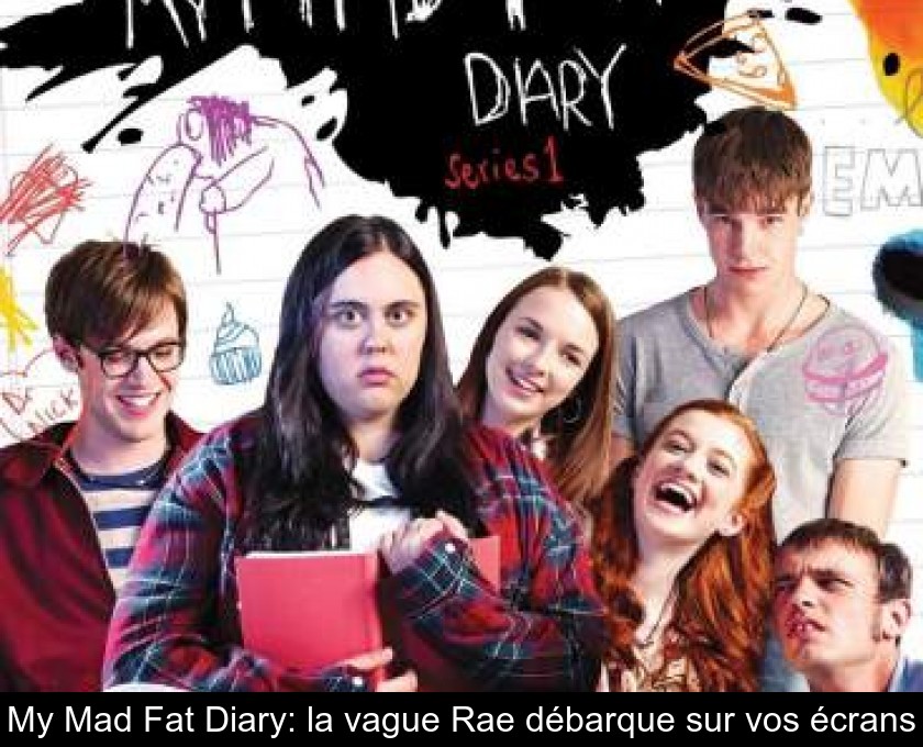 My Mad Fat Diary: la vague Rae débarque sur vos écrans My Mad Fat Diary: la vague Rae débarque sur vos écrans