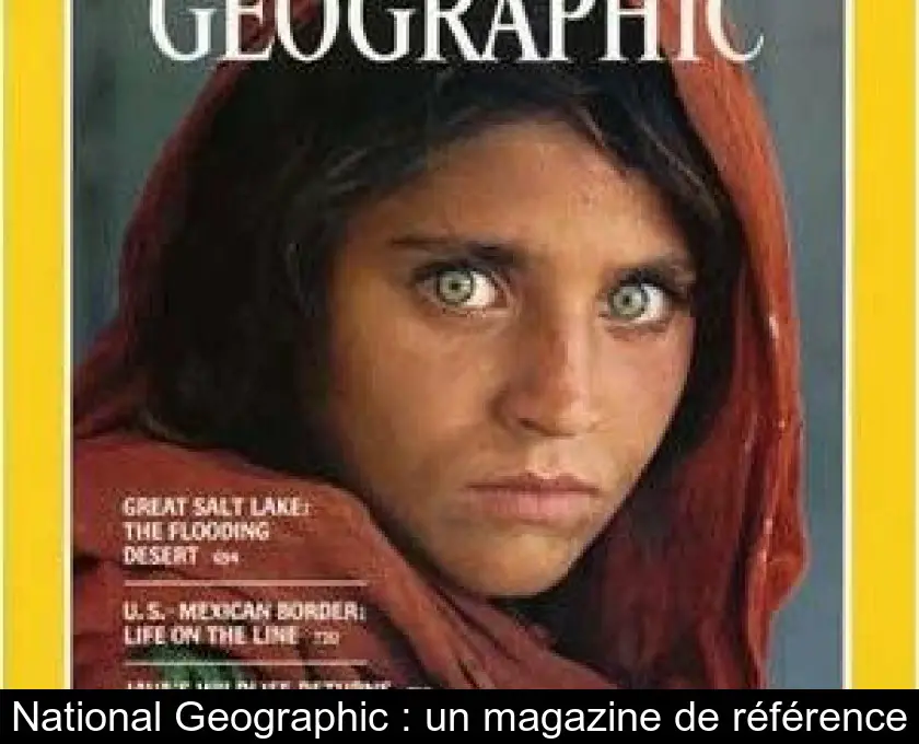 National Geographic : un magazine de référence