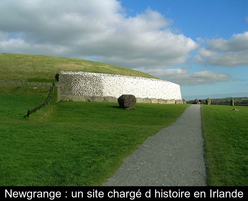 Newgrange : un site chargé d'histoire en Irlande