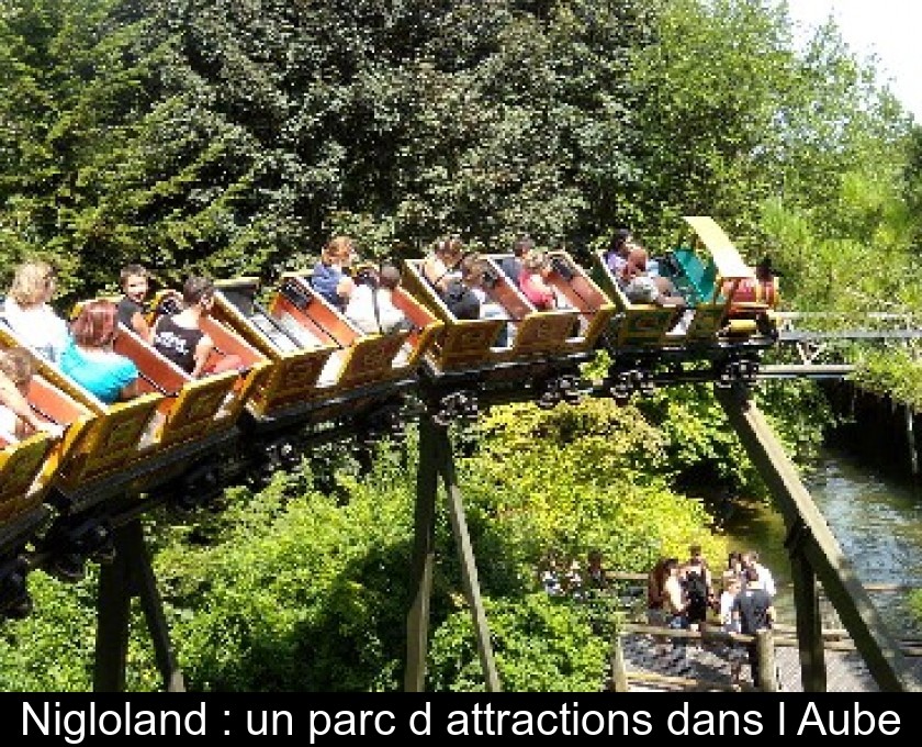 Nigloland : un parc d'attractions dans l'Aube