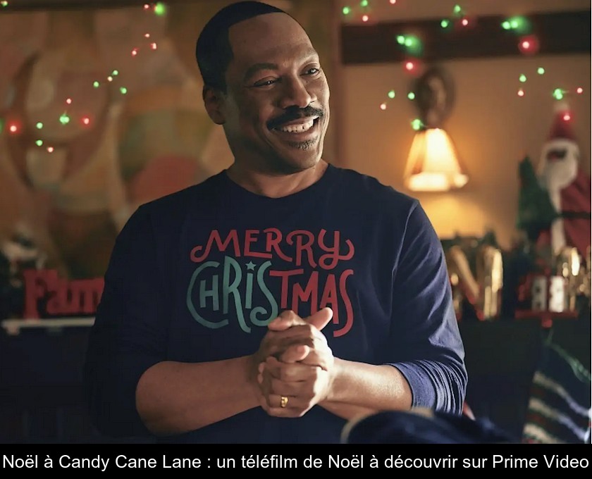 Noël à Candy Cane Lane : un téléfilm de Noël à découvrir sur Prime Video Noël à Candy Cane Lane : un téléfilm de Noël à découvrir sur Prime Video