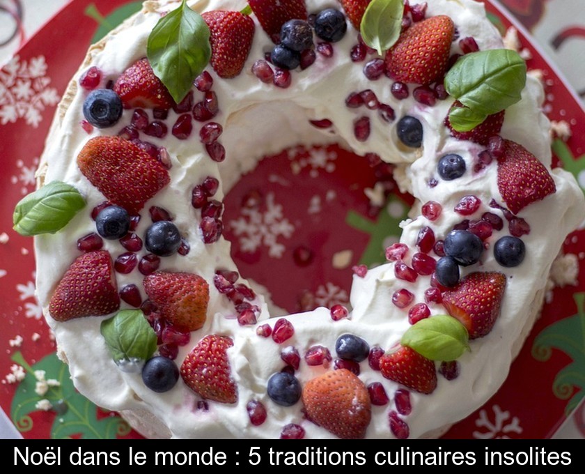 Noël dans le monde : 5 traditions culinaires insolites