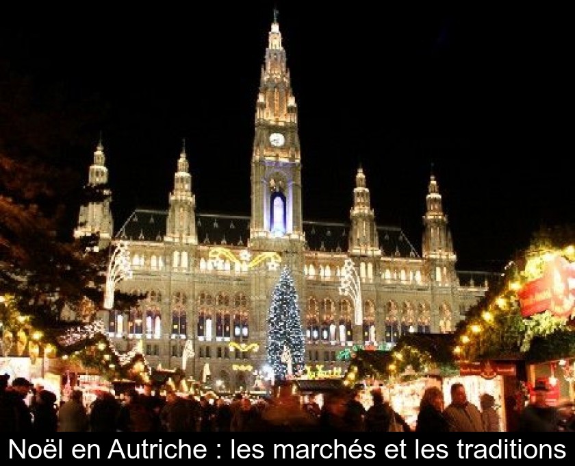 Noël en Autriche : les marchés et les traditions