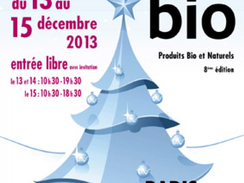 Noël en bio : le salon des fêtes bio et nature à Paris Noël en bio : le salon des fêtes bio et nature à Paris