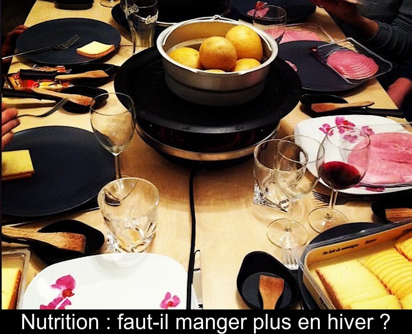 Nutrition : faut-il manger plus en hiver ?