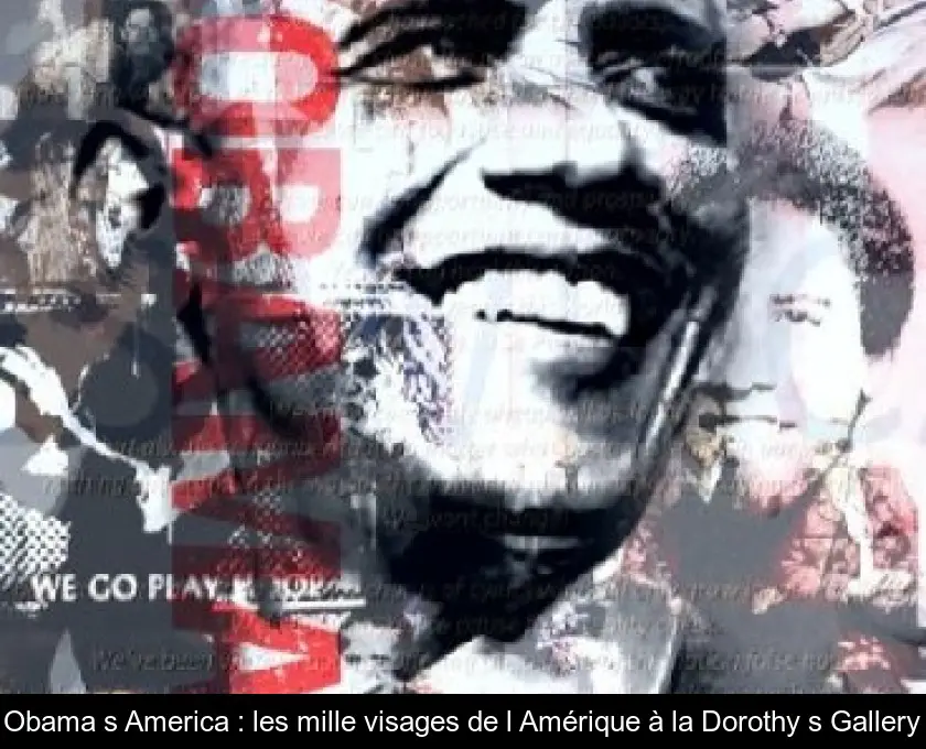 Obama's America : les mille visages de l'Amérique à la Dorothy's Gallery