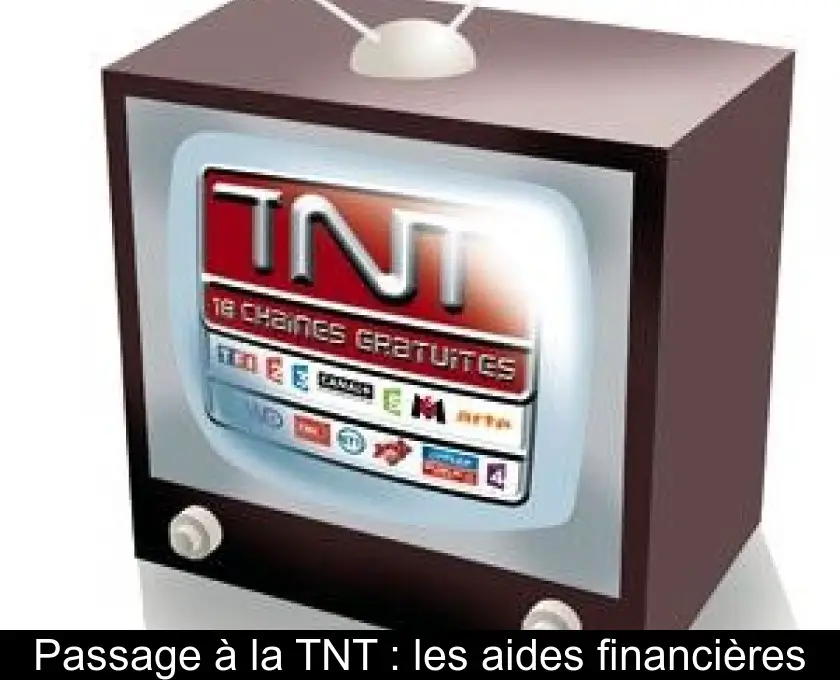 Passage à la TNT : les aides financières