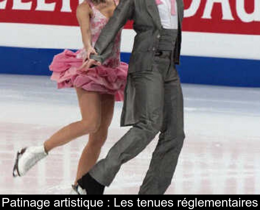 Patinage artistique : Les tenues réglementaires