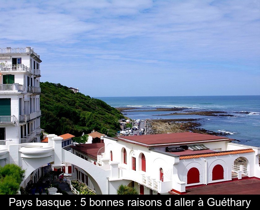 Pays basque : 5 bonnes raisons d'aller à Guéthary