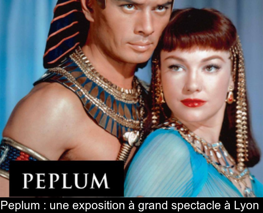 Peplum : une exposition à grand spectacle à Lyon 
