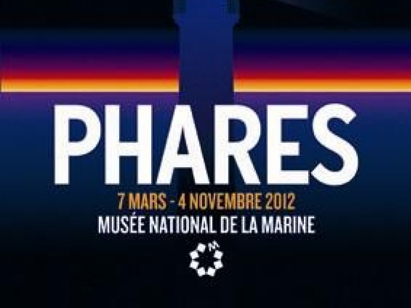 Phares : une exposition originale au Musée de la Marine Phares : une exposition originale au Musée de la Marine