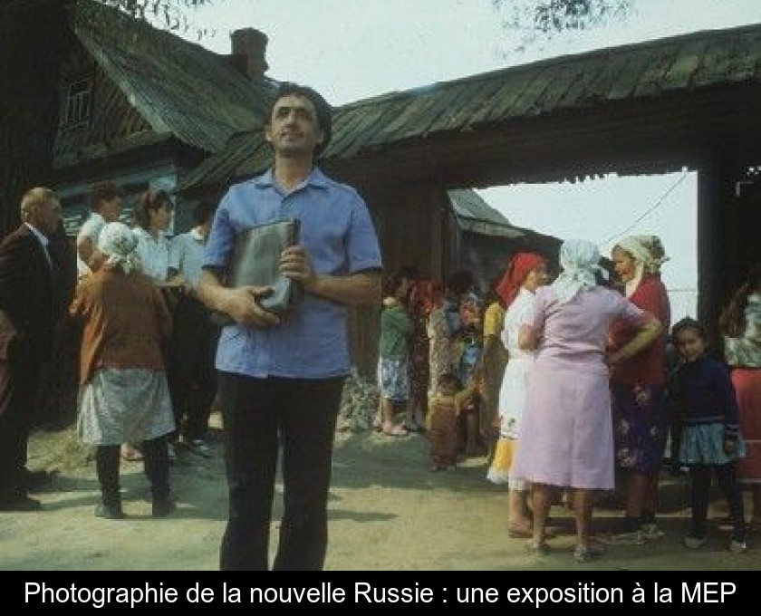Photographie de la nouvelle Russie : une exposition à la MEP Photographie de la nouvelle Russie : une exposition à la MEP