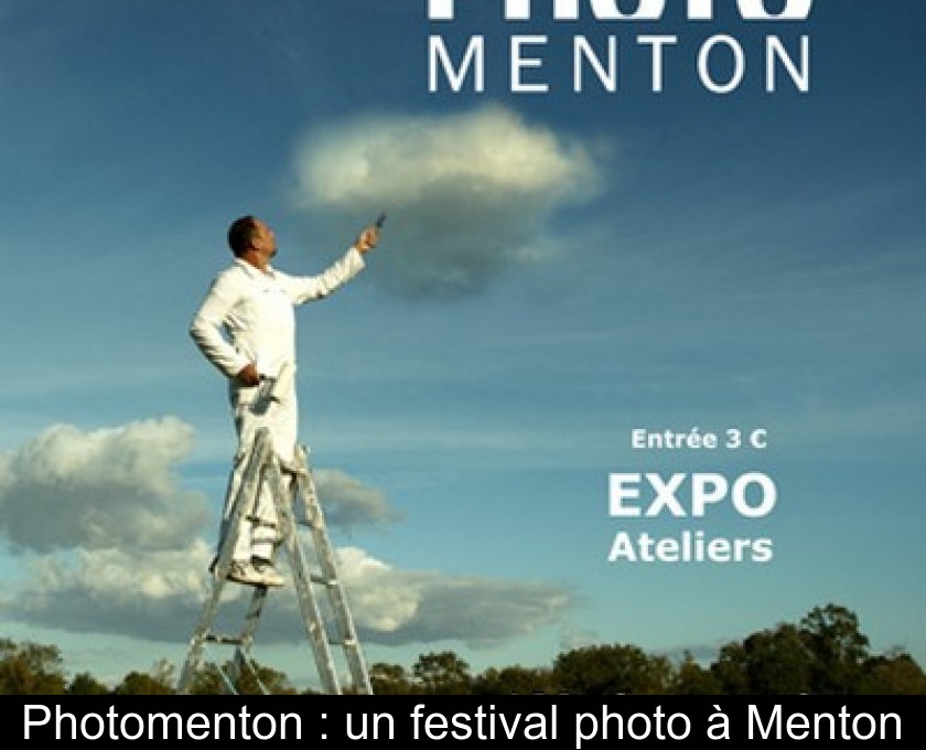 Photomenton : un festival photo à Menton Photomenton : un festival photo à Menton