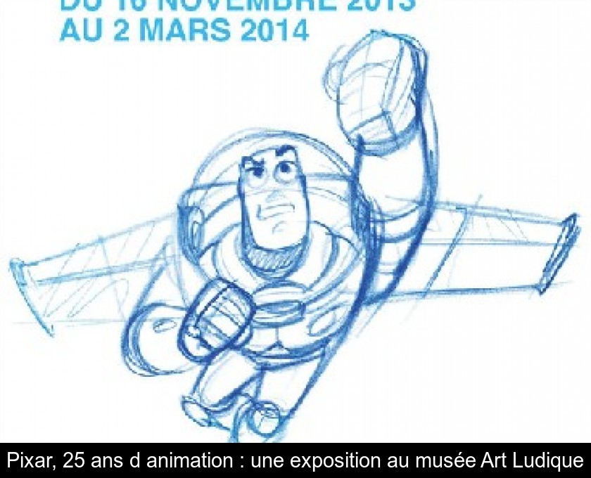 Pixar, 25 ans d'animation : une exposition au musée Art Ludique Pixar, 25 ans d'animation : une exposition au musée Art Ludique