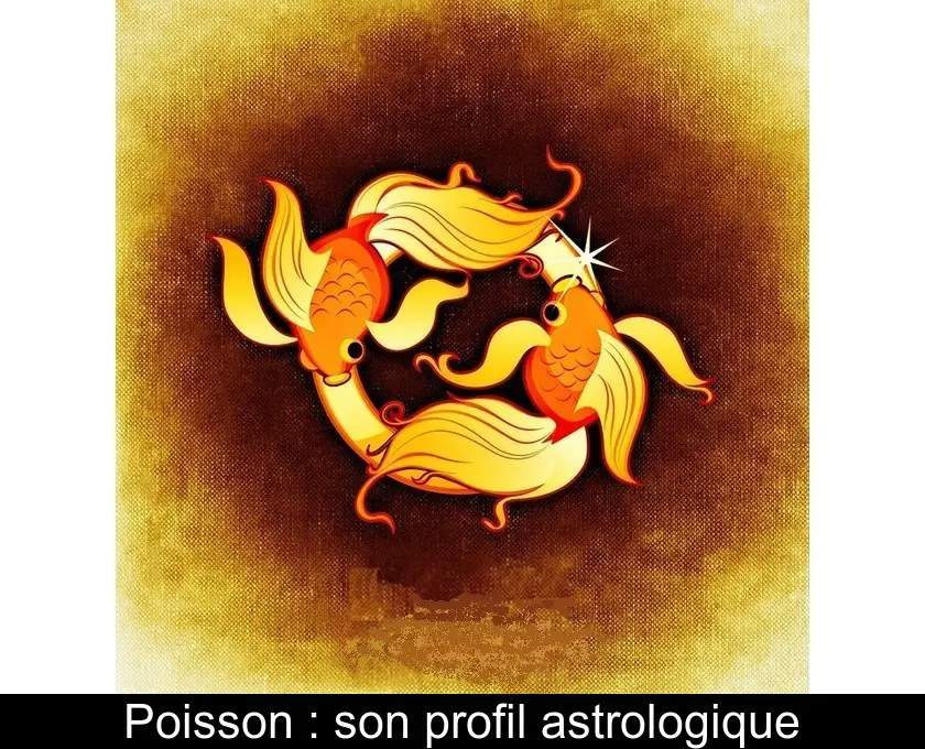 Poisson : son profil astrologique