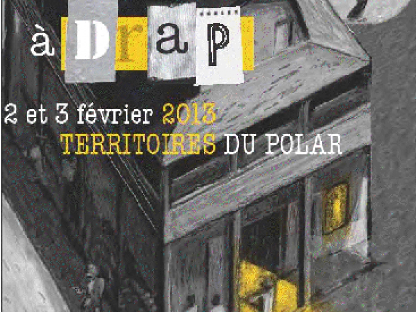 Polar à Drap : un festival du roman policier Polar à Drap : un festival du roman policier
