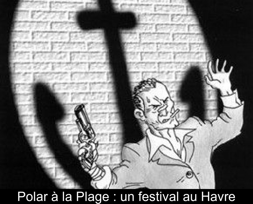 Polar à la Plage : un festival au Havre Polar à la Plage : un festival au Havre