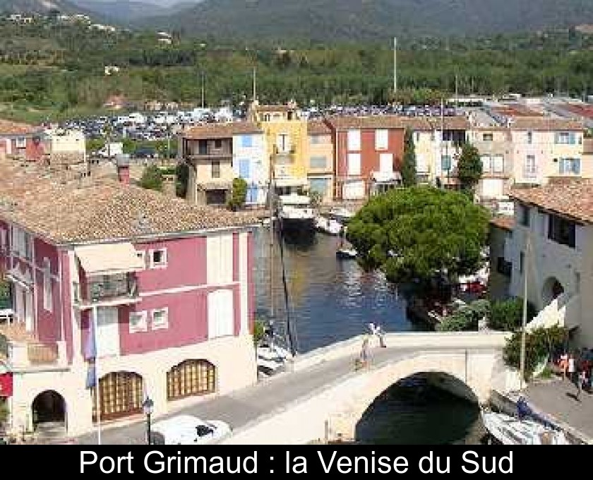 Port Grimaud : la Venise du Sud Port Grimaud : la Venise du Sud
