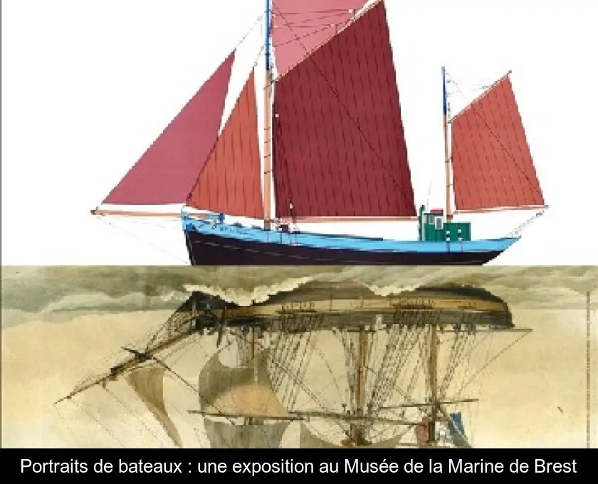 Portraits de bateaux : une exposition au Musée de la Marine de Brest