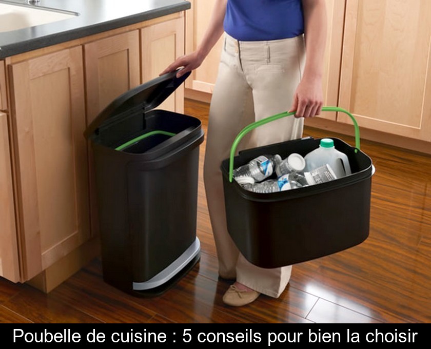 Poubelle de cuisine : 5 conseils pour bien la choisir