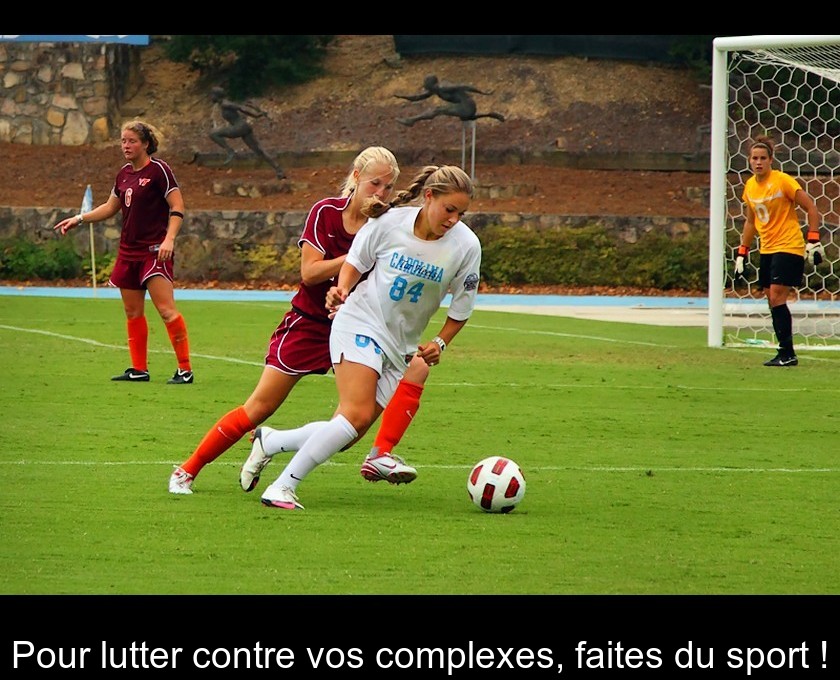 Pour lutter contre vos complexes, faites du sport ! Pour lutter contre vos complexes, faites du sport !