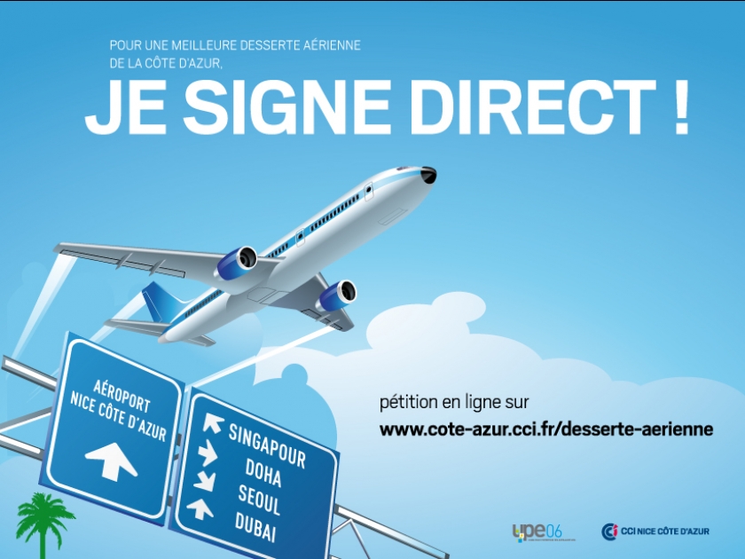 Pour une meilleure desserte aérienne de la Côte d'azur, JE SIGNE DIRECT ! Pour une meilleure desserte aérienne de la Côte d'azur, JE SIGNE DIRECT !