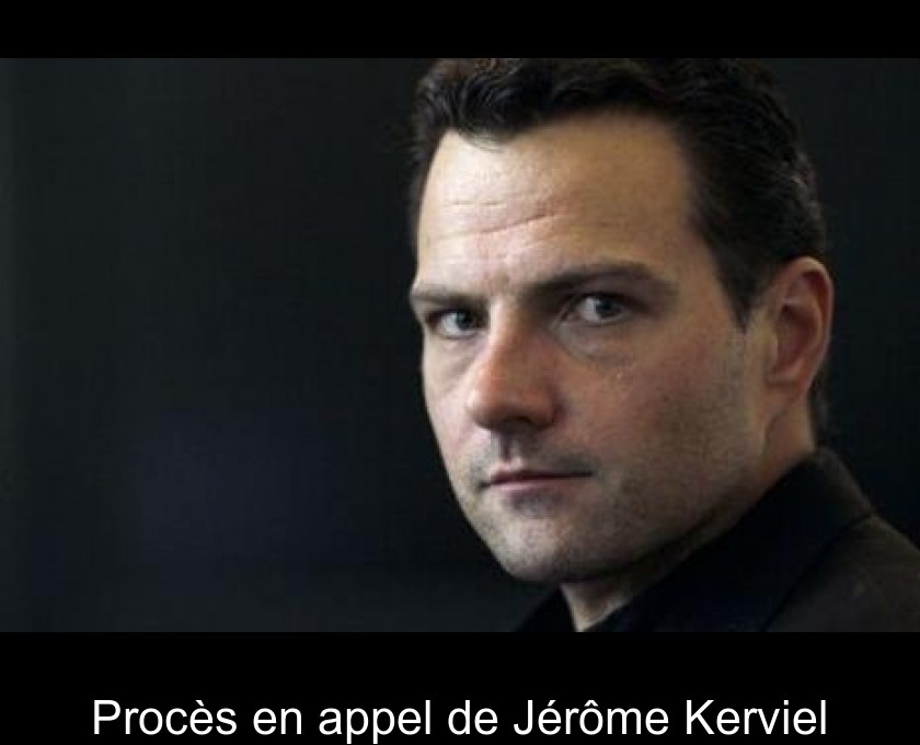 Procès en appel de Jérôme Kerviel Procès en appel de Jérôme Kerviel