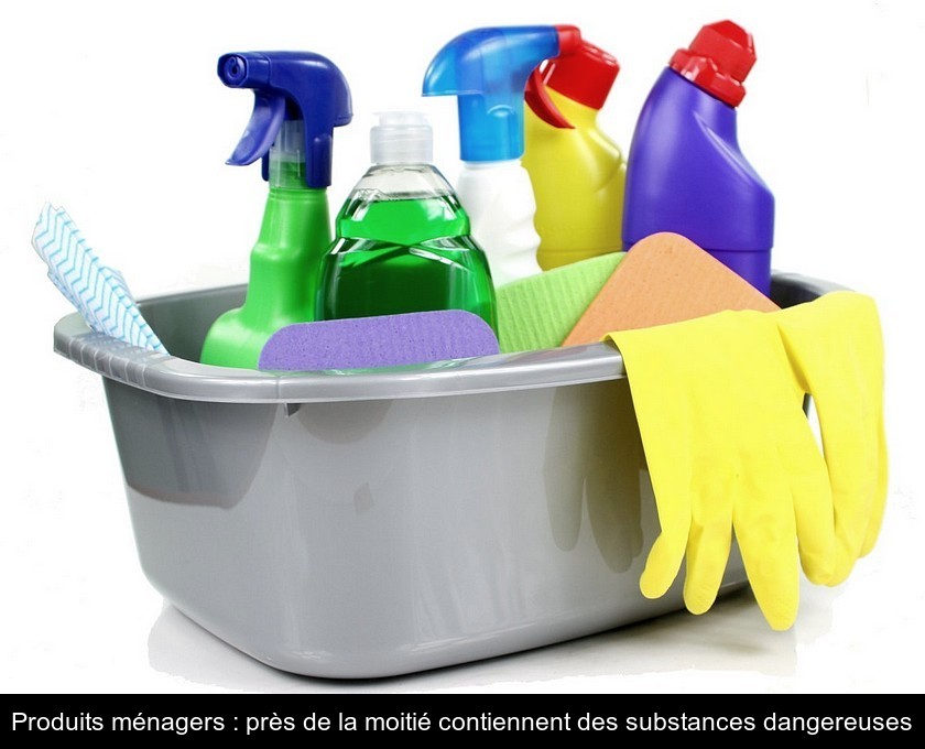 Produits ménagers : près de la moitié contiennent des substances dangereuses Produits ménagers : près de la moitié contiennent des substances dangereuses
