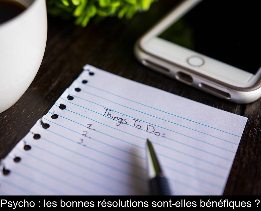 Psycho : les bonnes résolutions sont-elles bénéfiques ? Psycho : les bonnes résolutions sont-elles bénéfiques ?