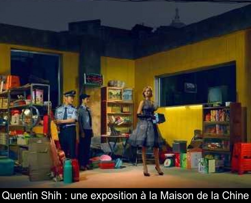 Quentin Shih : une exposition à la Maison de la Chine