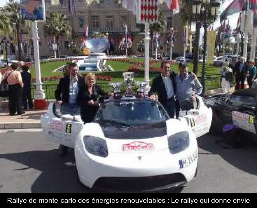 Rallye de monte-carlo des énergies renouvelables : Le rallye qui donne envie