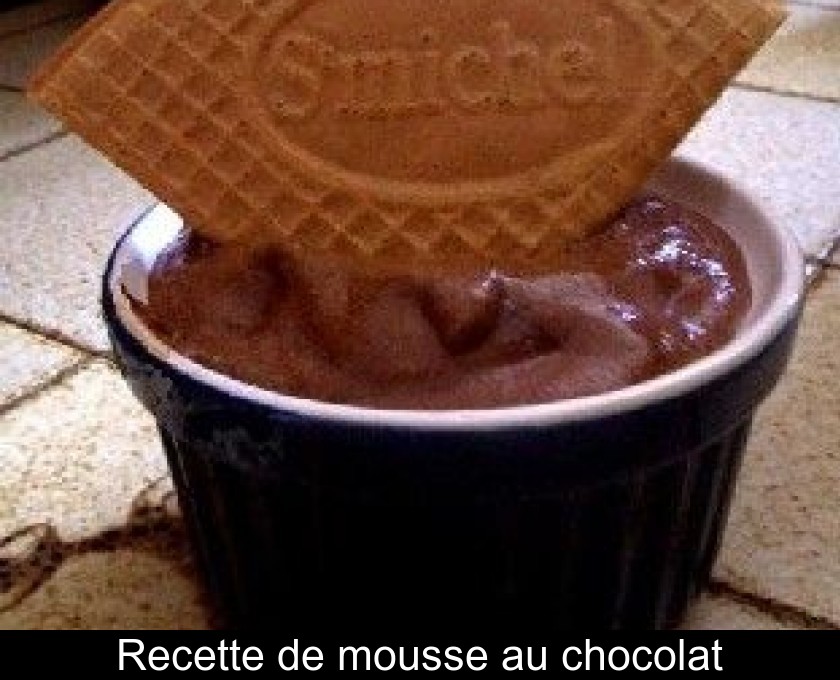 mousse au chocolat recette mousse au chocolat recette
