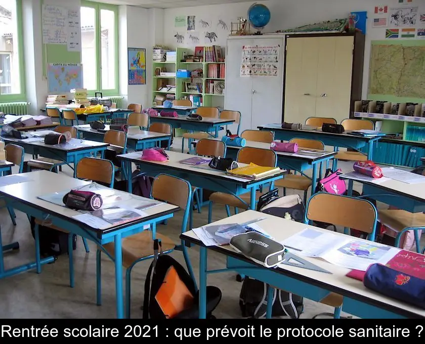 Rentrée scolaire 2021 : que prévoit le protocole sanitaire ?