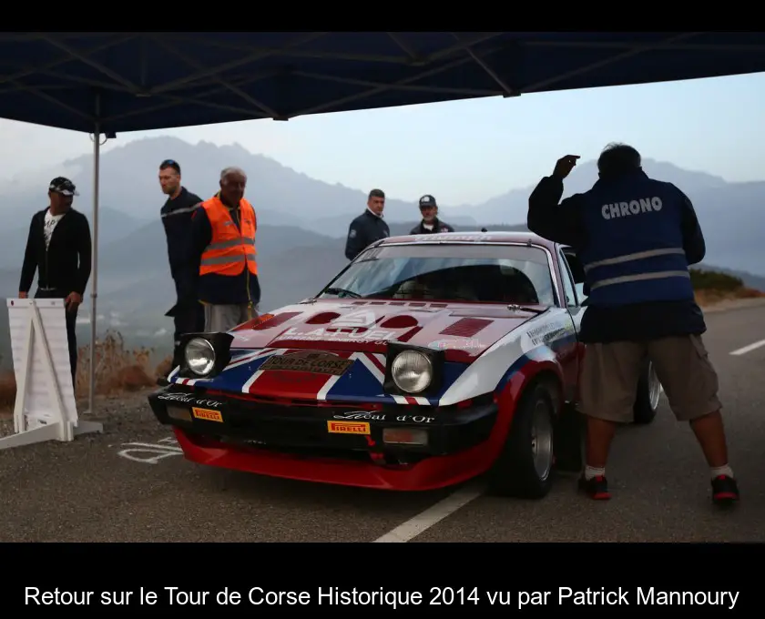 Retour sur le Tour de Corse Historique 2014 vu par Patrick Mannoury