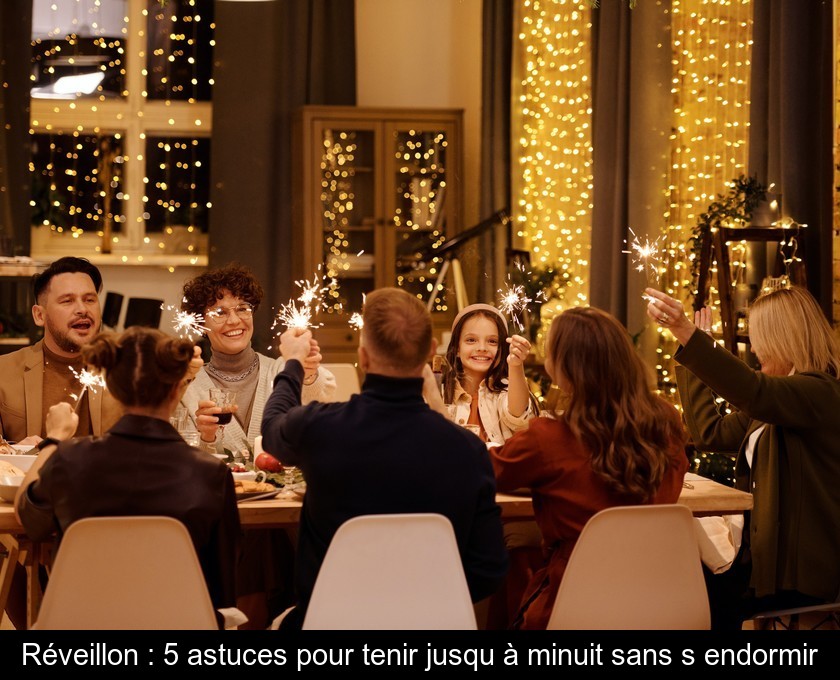 Réveillon : 5 astuces pour tenir jusqu'à minuit sans s'endormir Réveillon : 5 astuces pour tenir jusqu'à minuit sans s'endormir