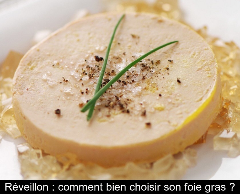 Réveillon : comment bien choisir son foie gras ?