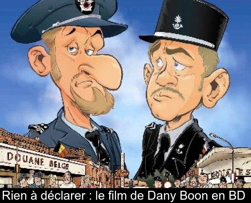 Rien à déclarer : le film de Dany Boon en BD Rien à déclarer : le film de Dany Boon en BD