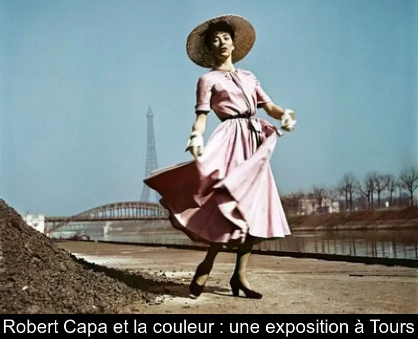 Robert Capa et la couleur : une exposition à Tours