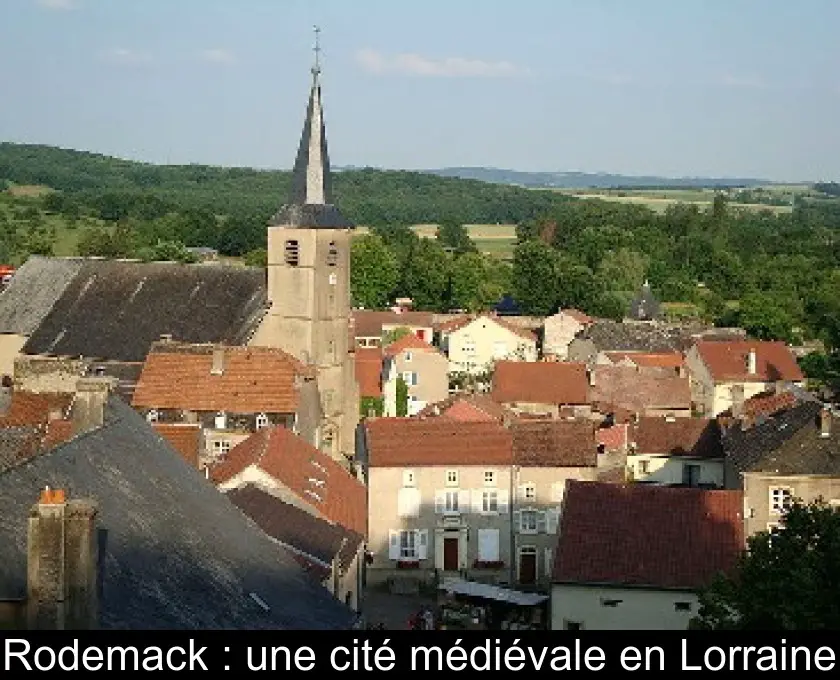 Rodemack : une cité médiévale en Lorraine