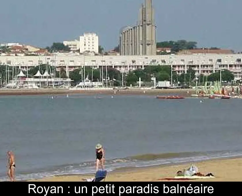 Royan : un petit paradis balnéaire