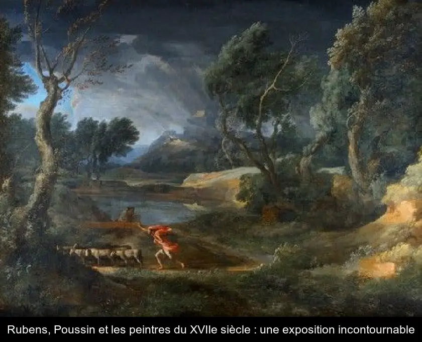 Rubens, Poussin et les peintres du XVIIe siècle : une exposition incontournable