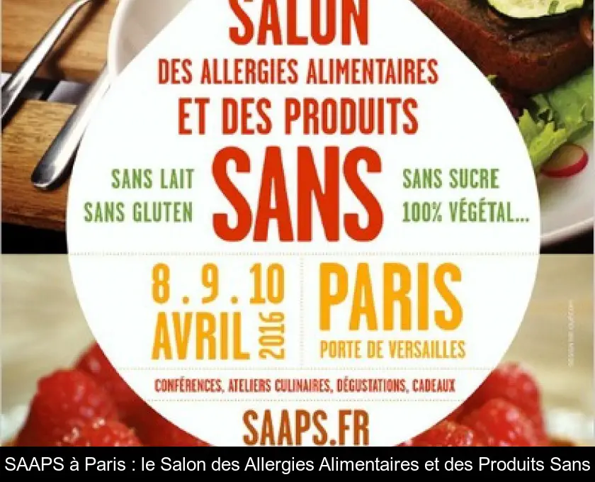 SAAPS à Paris : le Salon des Allergies Alimentaires et des Produits Sans