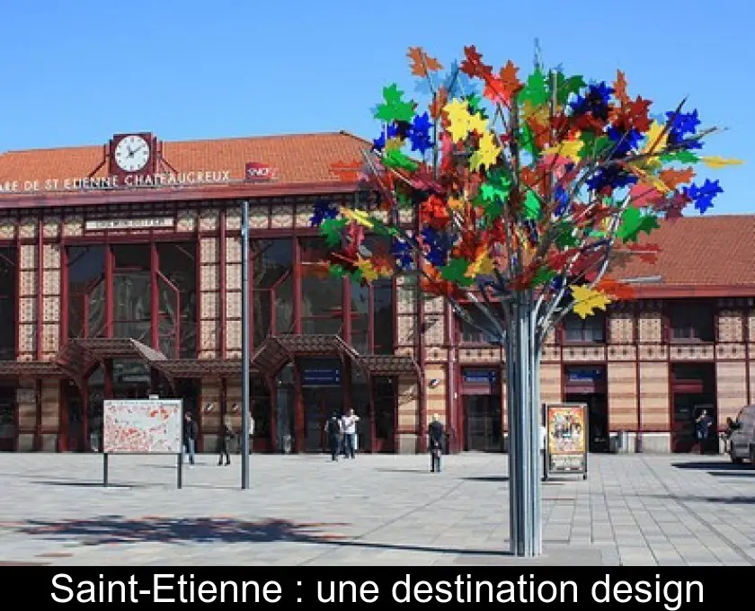 Saint-Etienne : une destination design