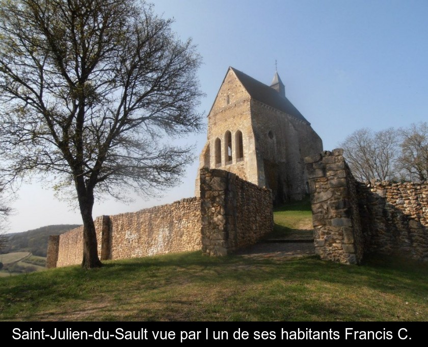 Saint-Julien-du-Sault vue par l'un de ses habitants Francis C. Saint-Julien-du-Sault vue par l'un de ses habitants Francis C.
