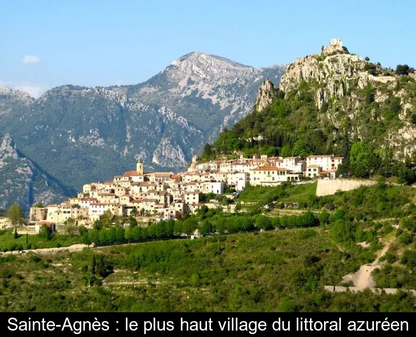 Sainte-Agnès : le plus haut village du littoral azuréen