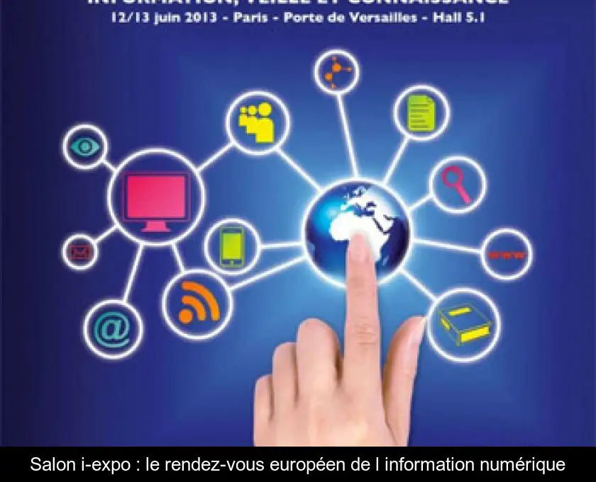 Salon i-expo : le rendez-vous européen de l'information numérique