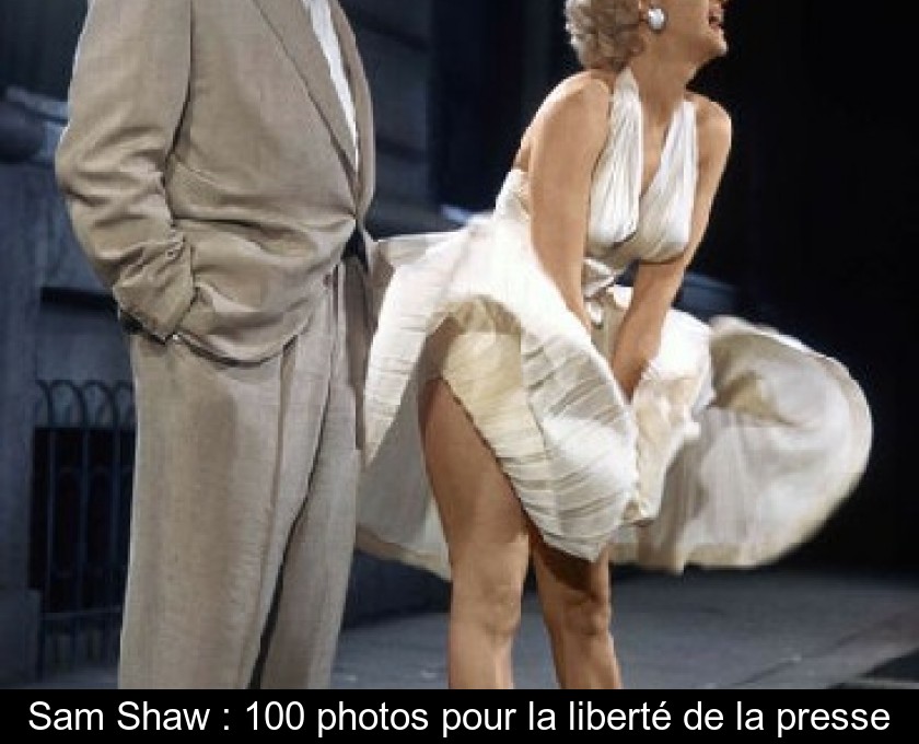 Sam Shaw : 100 photos pour la liberté de la presse