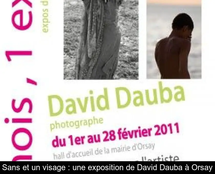 Sans et un visage : une exposition de David Dauba à Orsay
