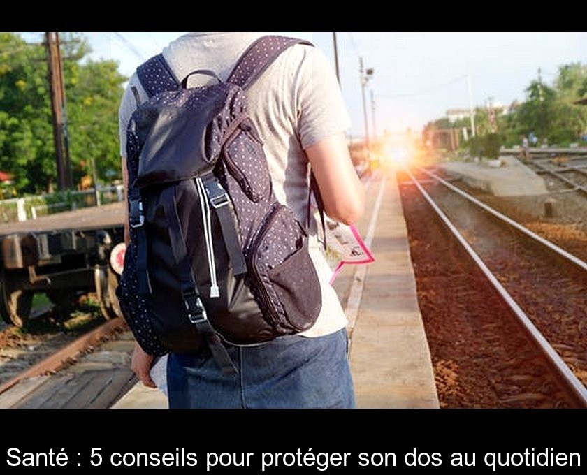 Santé : 5 conseils pour protéger son dos au quotidien